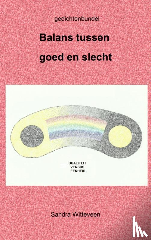 Witteveen, Sandra - Balans tussen goed en slecht