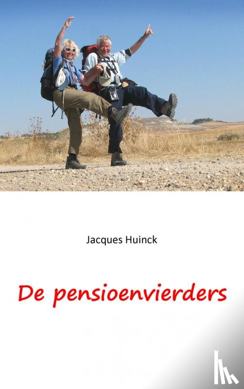 Huinck, Jacques - De pensioenvierders