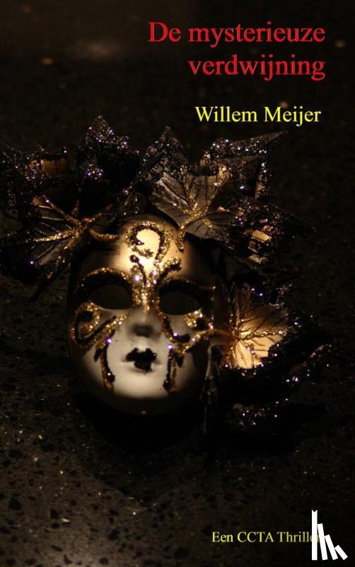 Meijer, Willem - De mysterieuze verdwijning