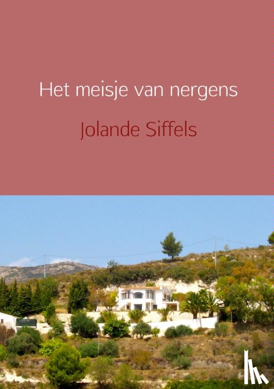Siffels, Jolande - Het meisje van nergens