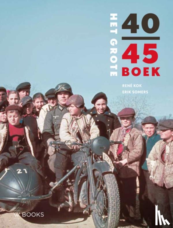 Kok, René, Somers, Erik - Het grote 40-45 boek