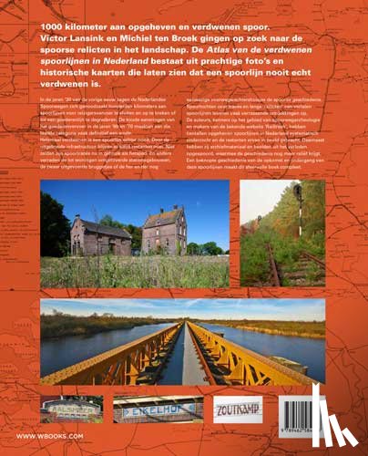  - Atlas van de verdwenen spoorlijnen in Nederland