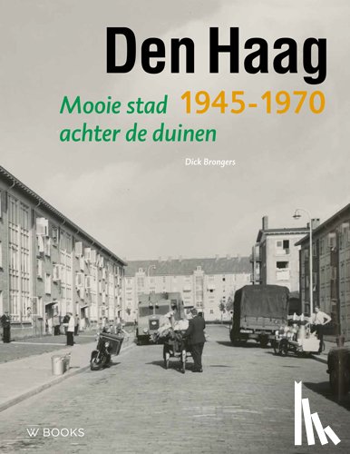 Brongers, Dick - Den Haag 1945-1970