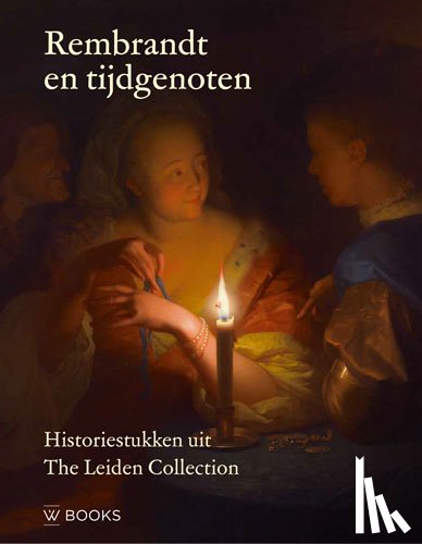 Vogelaar, Christiaan, Wheelock Jr. e.a., Arthur K. - Rembrandt en tijdgenoten