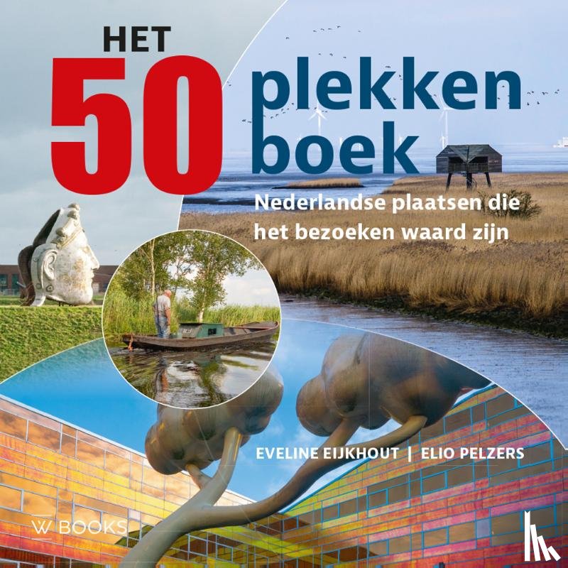Eijkhout, Eveline, Pelzers, Elio - Het 50 plekkenboek