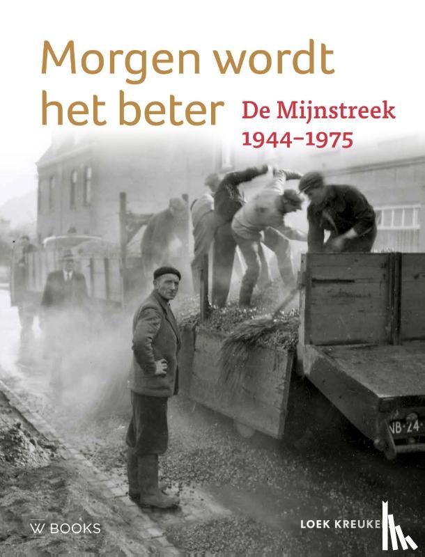 Kreukels, Loek - Morgen wordt het beter