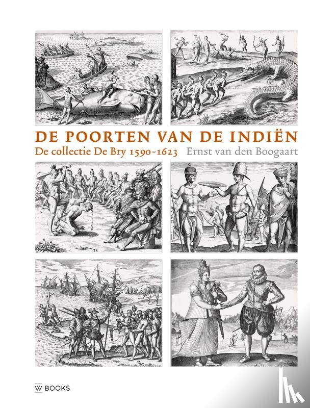 Boogaart, Ernst van den - De poorten van de Indiën