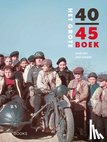Kok, René, Somers, Erik - Het grote 40-45 boek