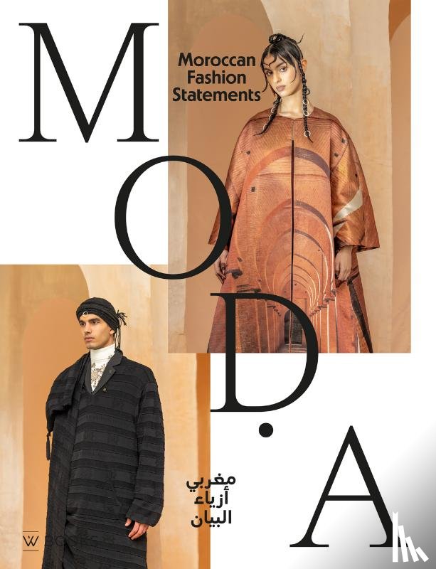 Seghrouchni, Zineb, Bloemberg, Ninke - MODA. Moroccan Fashion Statements