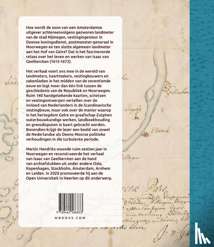 Hendriks, Martin - Landmeter aan het hof van Gelderland, Ingenieur des konings in Noorwegen