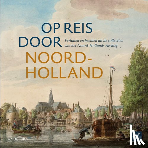 Krom, Myrthe - Op reis door Noord-Holland