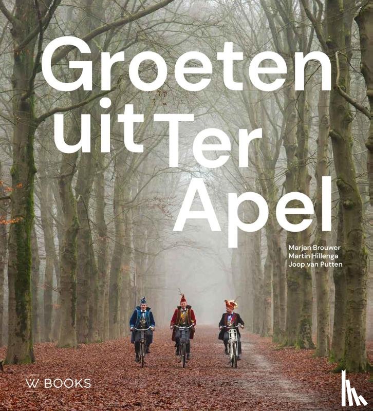 Hillenga, Martin, Brouwer, Marjan - Groeten uit Ter Apel