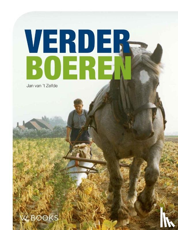  - Verder boeren