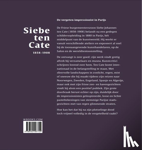 Broek, Rachelle van den, Stolwijk, Chris, Jonkman, Mayken, Kapelle, Jeroen - Siebe ten Cate (1858-1908)