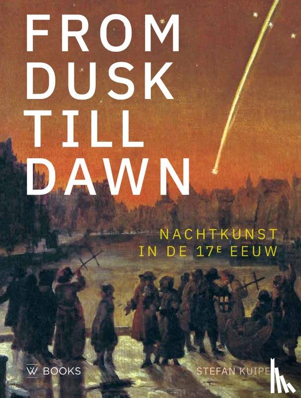 Kuiper, Stefan - From dusk till dawn