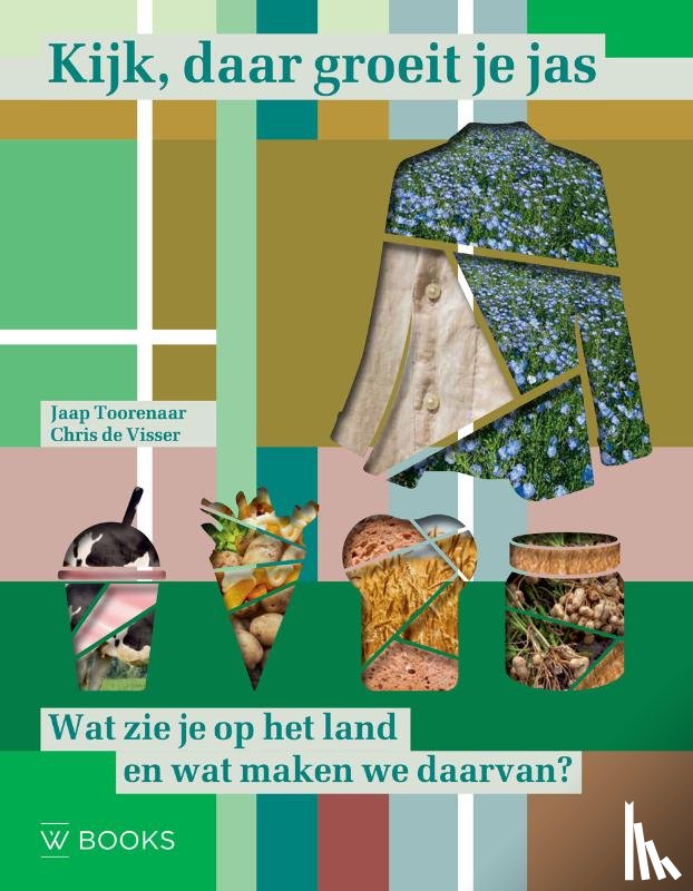 Toorenaar, Jaap, Visser, Chris de - Kijk, daar groeit je jas