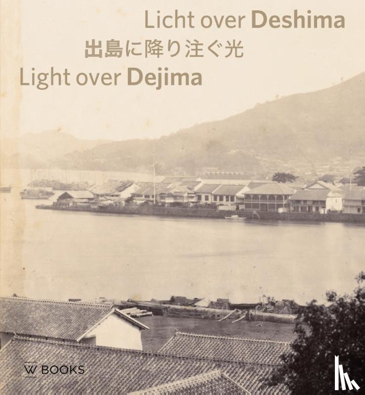 Heuvel, Maartje van den, Tani, Akiyoshi - Licht over Deshima