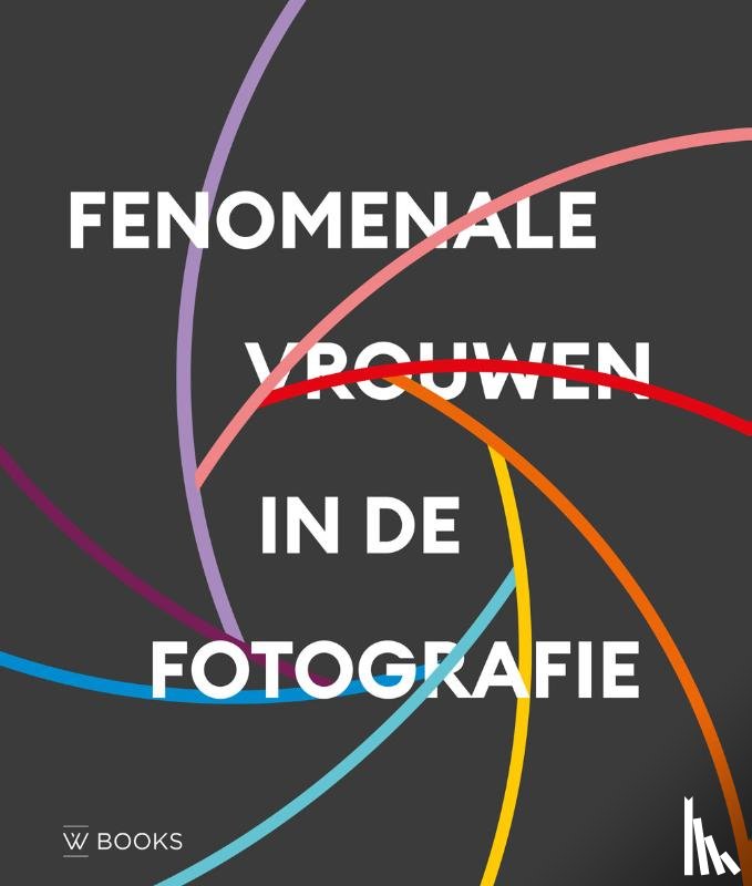  - Fenomenale vrouwen in de fotografie