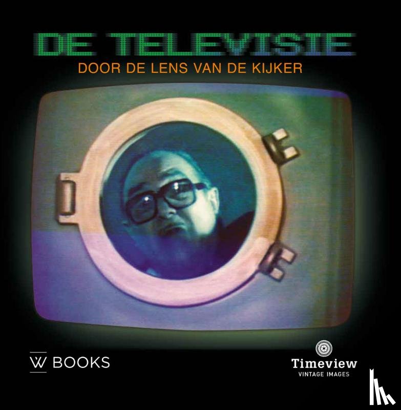Windig, Aad, Kout, Marit - De televisie door de lens van de kijker