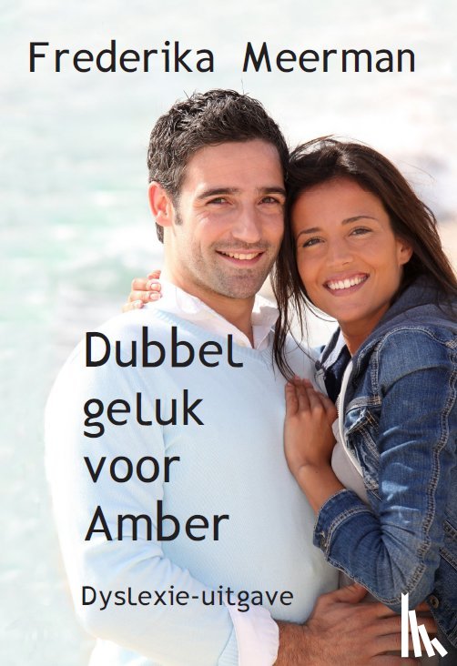 Meerman, Frederika - Dubbel geluk voor Amber