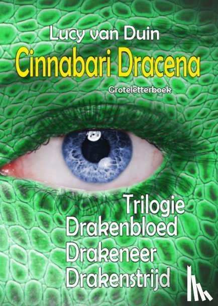 Duin, Lucy van - Cinnabari Dracena trilogie