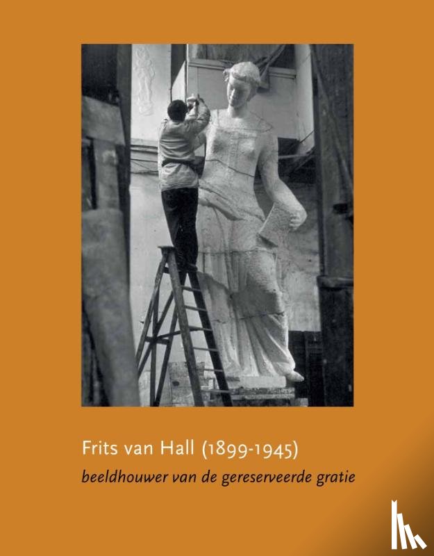 Scholten, Frits, Suchtelen, Didi van - Frits van Hall (1899/1945)
