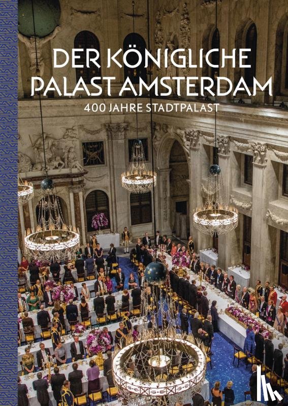 Taatgen, Alice C. - Der Königliche Palast Amsterdam