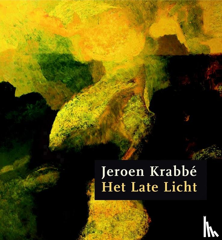 Linden, Frénk van der, Webeling, Pieter - Jeroen Krabbé, Het late licht