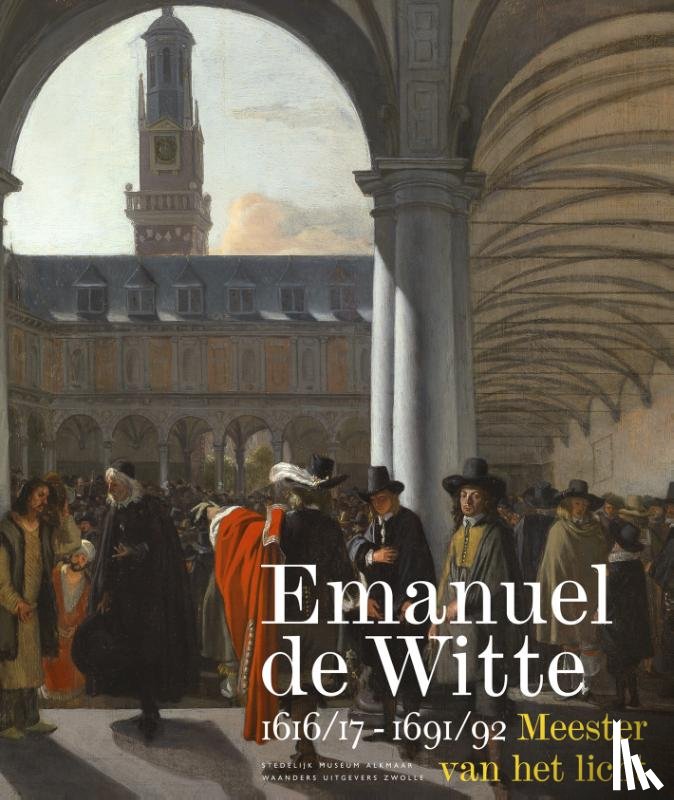  - Emanuel de Witte