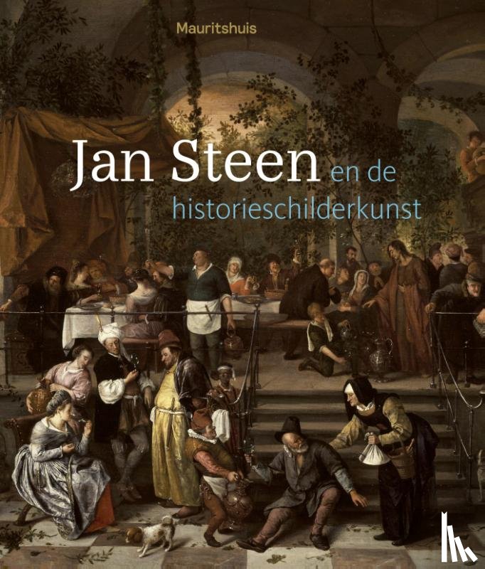 Suchtelen, Ariane van - Jan Steen en de historieschilderkunst