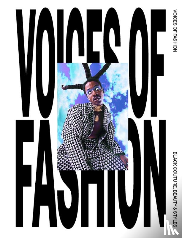  - Voices of Fashion: Black couture, Beauty & Styles