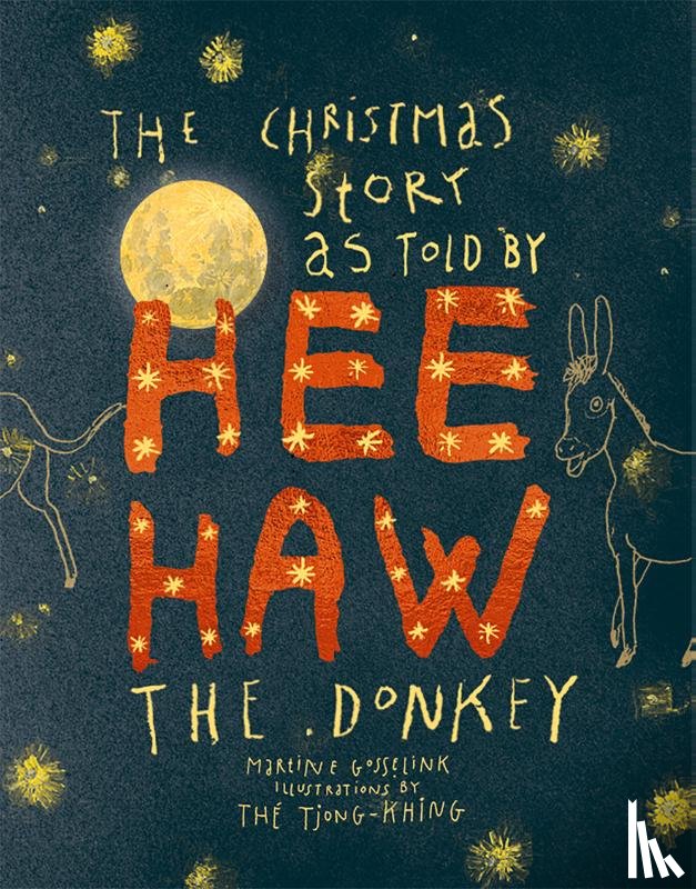 Gosselink, Martine - Christmas story as told by HeeHaw, the donkey