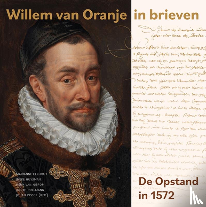  - Willem van Oranje in brieven