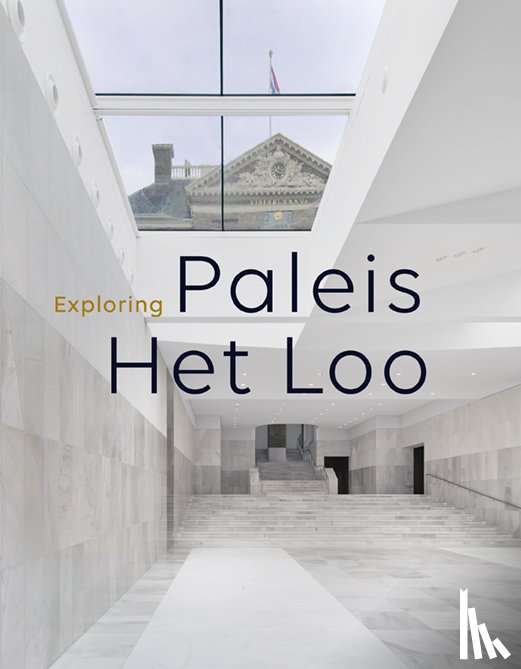* - Exploring Paleis Het Loo