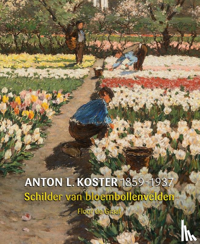 Graaf, Floor de - A.L. Koster (1859-1937) - Schilder van bloembollenvelden