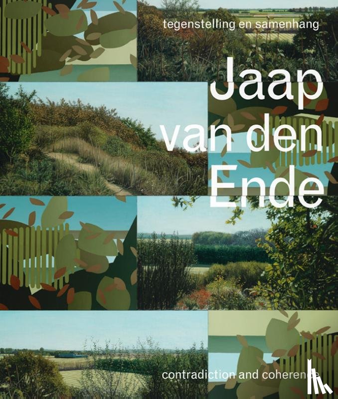 Bruijn, Judith de, Leeuwen, Hendrik van, Melissen, Antoon, Steenbergen, Renée - Jaap van den - Ende tegenstelling en samenhang - contradiction and coherence