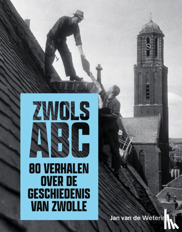 Wetering, Jan van de - Zwols ABC