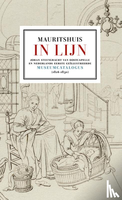 Buvelot, Quentin, Dalmijn, Lotje, Vermeulen, Ingrid - Mauritshuis in lijn