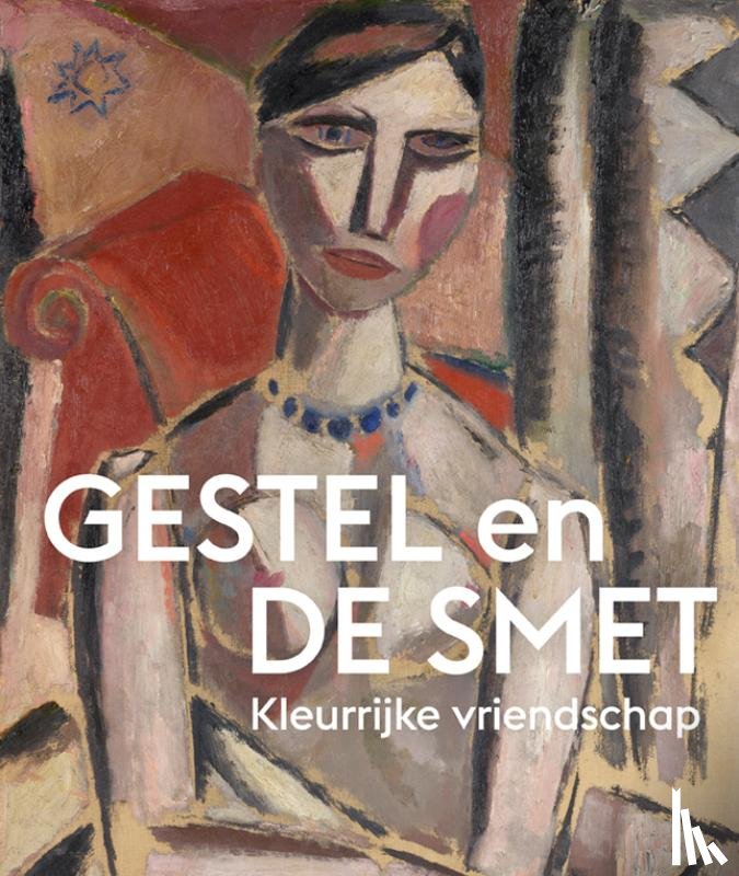 Geer, Kees van der - Gestel en De Smet - Kleurrijke vriendschap