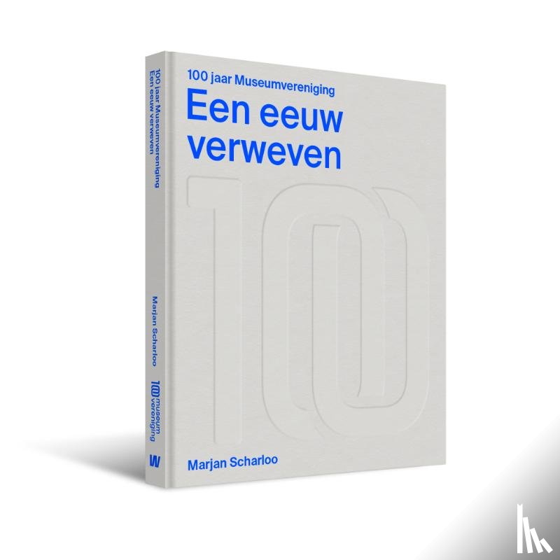 Scharloo, Marjan - 100 jaar Museumvereniging