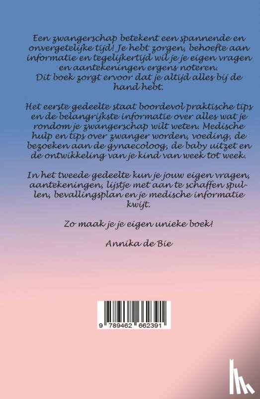 Bie, Annika de - Je eigen zwangerschapsboek