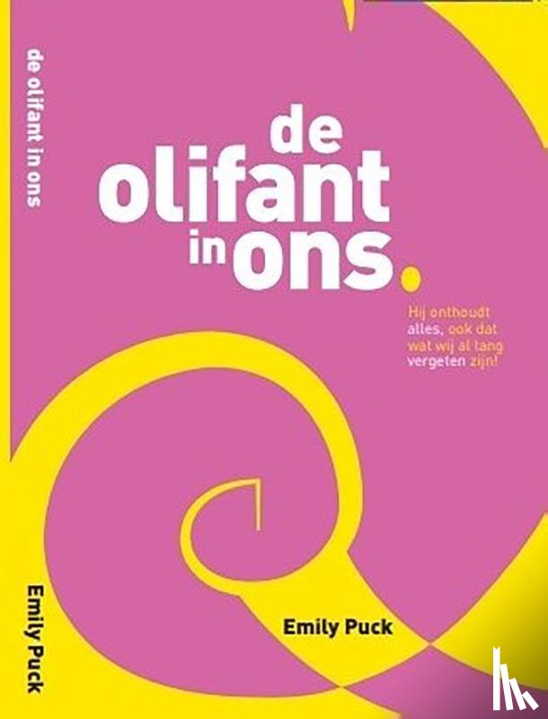 Puck, Emily - De Olifant In ons