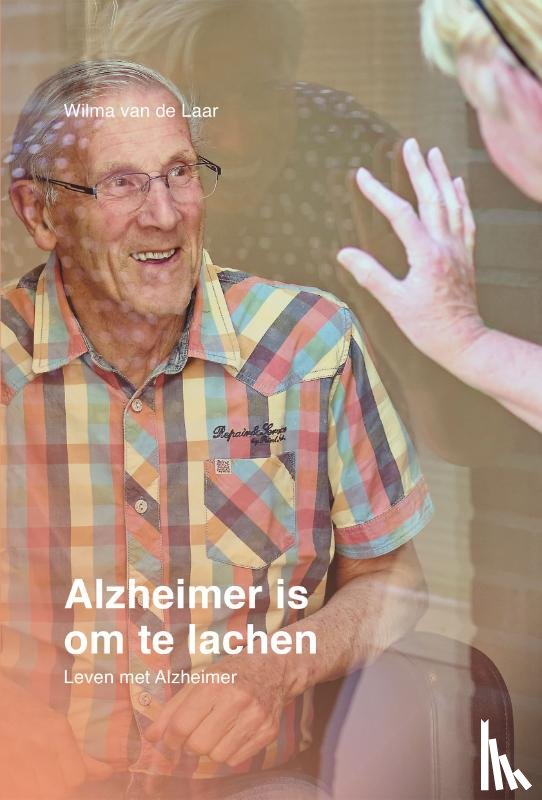 Van de Laar, Wilma - Alzheimer is om te lachen