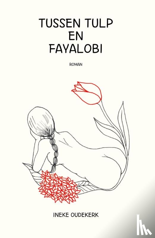 Oudekerk, Ineke - Tussen tulp en fayalobi