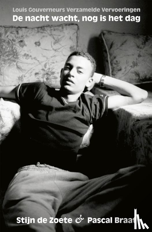 Zoete, Stijn de, Braat, Pascal - De nacht wacht, nog is het dag