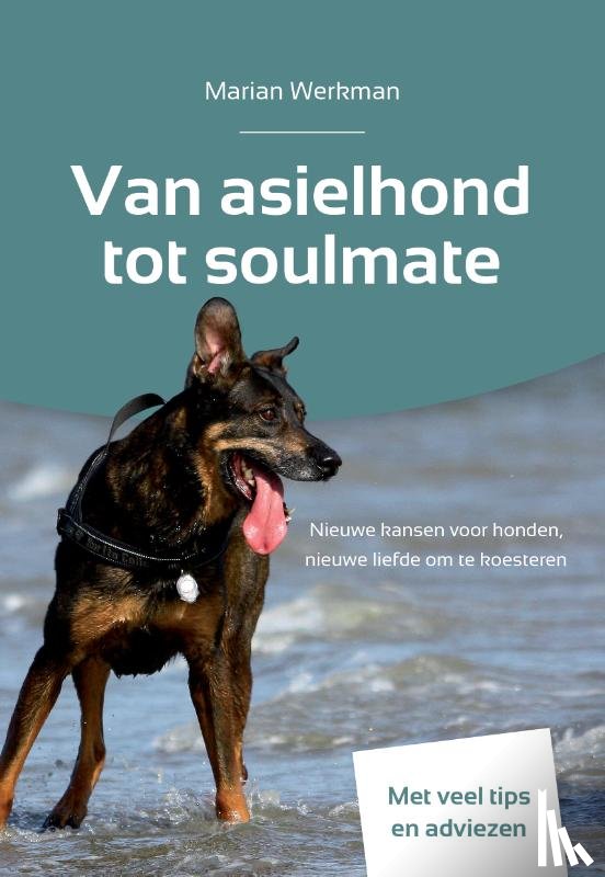Werkman, Marian - Van asielhond tot soulmate