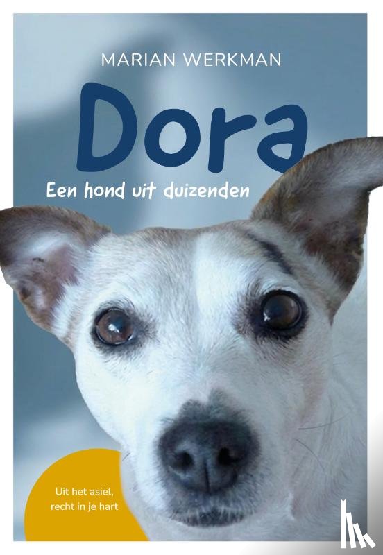 Werkman, Marian - Dora, een hond uit duizenden