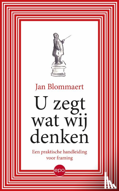 Blommaert, Jan - U zegt wat wij denken