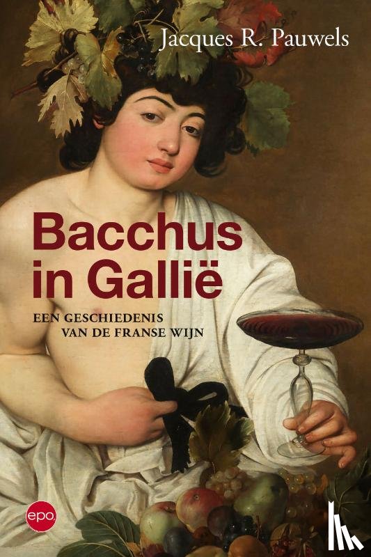 Pauwels, Jacques R. - Bacchus in Gallië