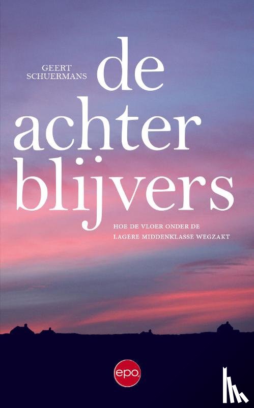 Schuermans, Geert - De achterblijvers